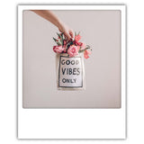 Carte postale - Format Polaroide - Good vibes only