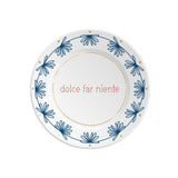 Dolce Far Niente - Placa de Porcelana com Registro