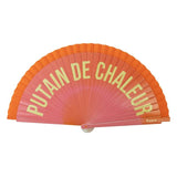 Hand fan ''putain de chaleur'' orange