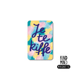 Magnet I je te kiffe