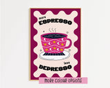 Plus d'Espresso Moins de Depresso Impression: Violet / Cadre en chêne / A2