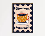 Plus d'Espresso Moins de Depresso Impression: Violet / Cadre en chêne / A2