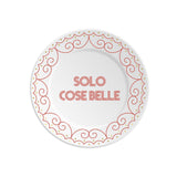 SOLO COSE BELLE RED - Porcelain plate with inscription