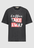 T-Shirt I Coffee Take Away