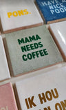 Tile - Maman a besoin de café: Vert foncé / Vert clair