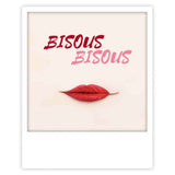 bisous bisous